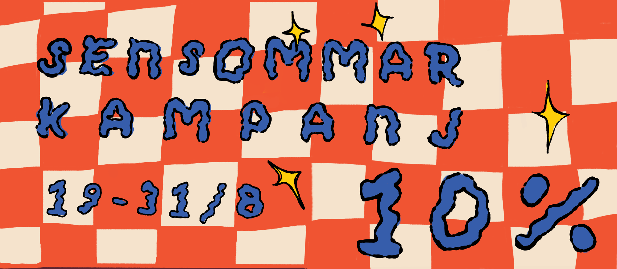 Sensommarkampanj 19–31/8 – 10 %